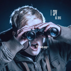 I Spy (Prod. nk music)