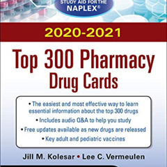 [Access] KINDLE 💜 McGraw-Hill's 2020/2021 Top 300 Pharmacy Drug Cards by  Jill Koles