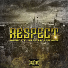 Respect (feat. Boss killer, BC e Breynner)