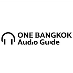 One Bangkok Route -TH