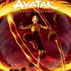 Get EBOOK EPUB KINDLE PDF Avatar: The Last Airbender The Art of the Animated Series (