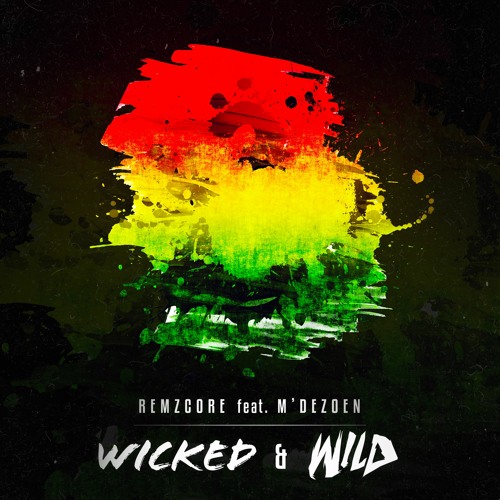 Wicked & Wild (feat. M'Dezoen) 🧻