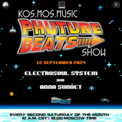Electrosoul System & Anna Sunnet - Phuture Beats Show @ Bassdrive.com 12.09.24