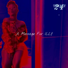 A Message For ILLY (p/Tweest24)