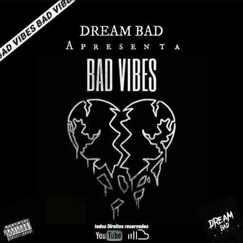 Dream Bad - Bad Vibes
