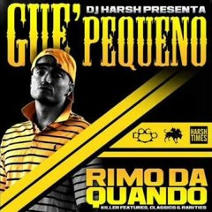 Rimo Da Quando Mixtape Guè Pequeno