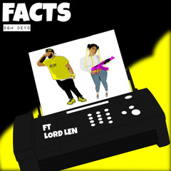 BGM Devo x Lord Len - Facts
