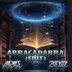 Abracadabra ( Adiet Playday x Benz Alviano Edit ) (CLICK BUY = DOWNLOAD)