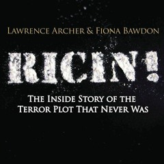PDF Book Ricin!: The Inside Story of the Terror Plot That Never Was