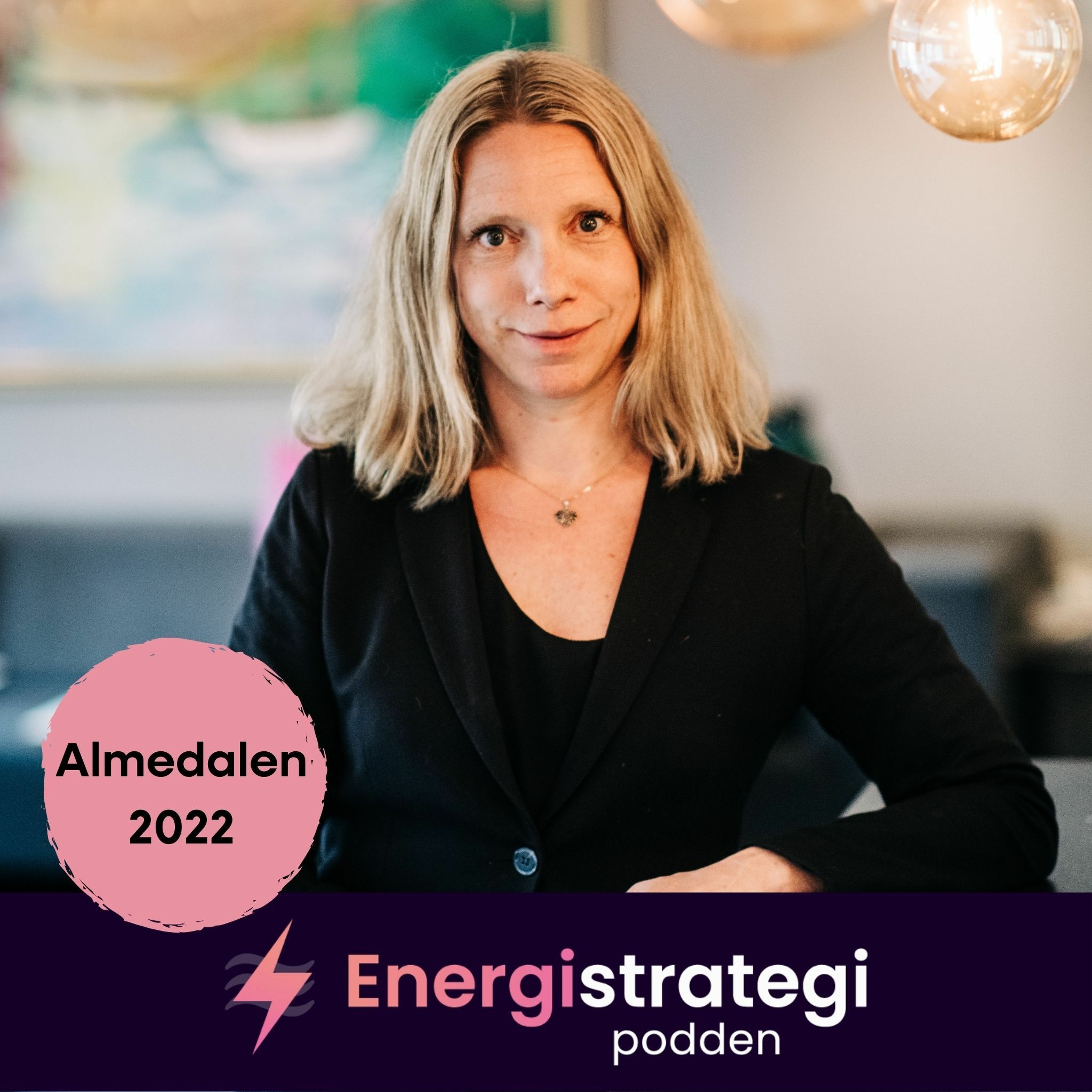 #128 - Åsa Pettersson, Energiföretagen Sverige & EnergiStrategiPodden fokuserar på ALMEDALEN 2022 episode artwork