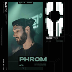Nulleins Podcast - Phrom [P058]