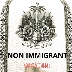 NON IMMIGRANT (Foulay Rhythm)