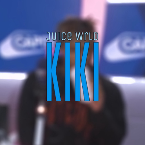 Stream Juice WRLD Kiki / King Kong [Prod. Richie Souf] FULL SONG