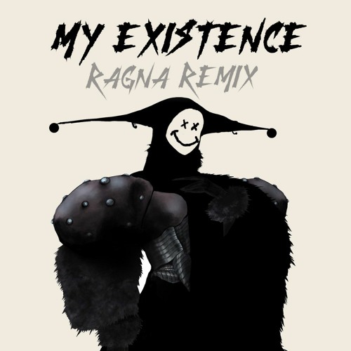 Skrillex - My Existence (RAGNA REMIX) [FREE DOWNLOAD}