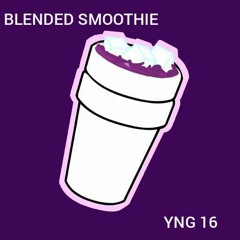 BLENDED SMOTHIE engineered by 6crux9