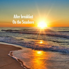 After Breakfast on the Seashore-instrumental