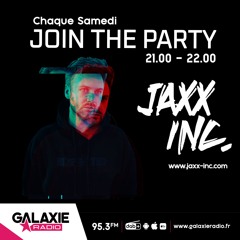 JOIN THE PARTY #138 JAXX INC GALAXIE FM (04:05:2024)