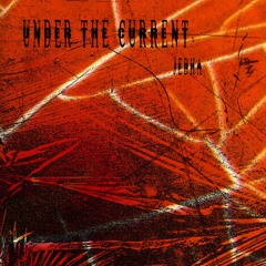 Under the Current