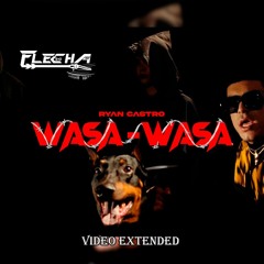 Ryan Castro - Wasa Wasa (Extended Flecha DJ)