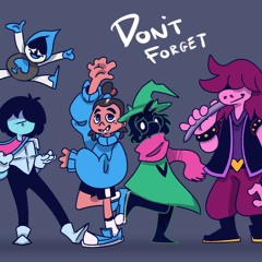 don't forget - toby fox cover