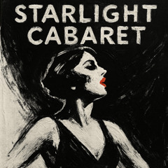 Starlight Cabaret (Bonus Track)