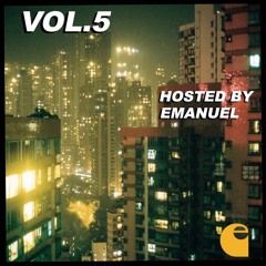 VOL. 5 Hosted By EMANUEL