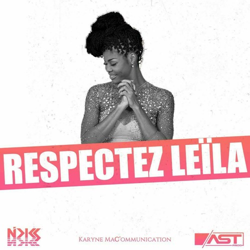 Dj Nicks - Respectez Leïla