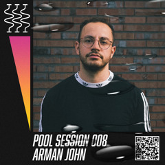 POOL SESSION 008 | Arman John