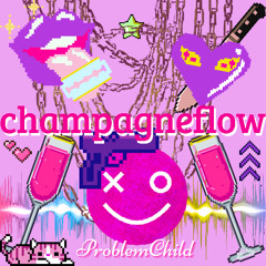 ChampagneFlow [kawaii hyperpop drill type ting]