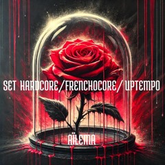 SET 2 - EUPHORIC HARDCORE - FRENCHCORE- UPTEMPO