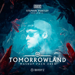 Stephen Hurtley Pres. Tomorrowland Mashup Pack 2025 (Mini Mix)
