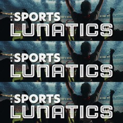 The Sports Lunatics
