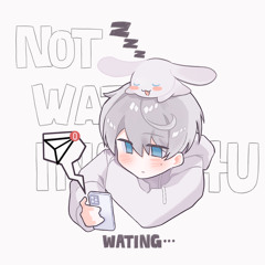 notwaiting4u w/ ilypvc