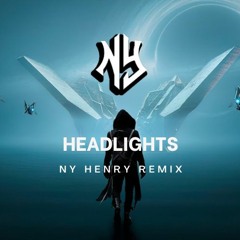Alan Walker - Headlights Feat KIDDO, Alok (NY HENRY REMIX)