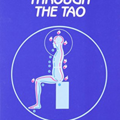 [View] PDF 📰 Awaken Healing Energy Through The Tao: The Taoist Secret of Circulating