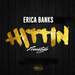 Erica Banks x Money Mu - HITTIN Freestyle (E-Mix)