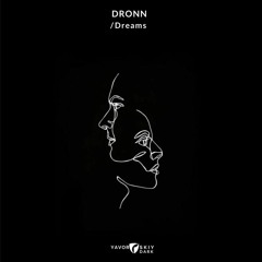 Dronn - Dreams (YAVRD76)