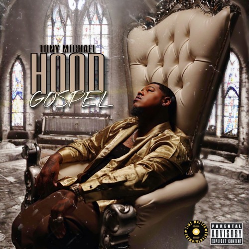 Tony Michael - Hood Gospel "Intro"