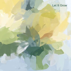 Glyn Hyde - Let It Grow 2020