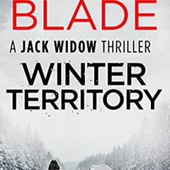 -Read Audiobook Winter Territory (Jack Widow, #2) by Scott Blade