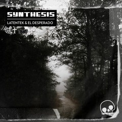 Latentek X El Desperado - Synthesis