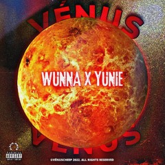 Wunna - Vénus (Feat. Yunie)