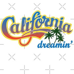 California Dream ( 30.01.2025 )