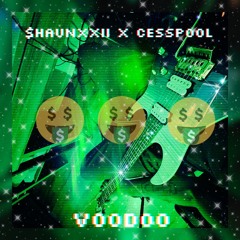 VOODOO X CESSPOOL