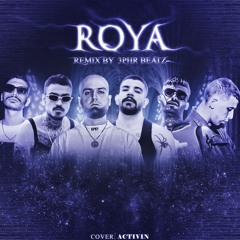 Roya (Hiphopologist x Koorosh x Eycin x Pidar x Cia x Tiem)