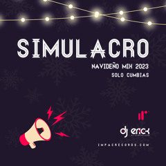 Simulacro Navideño 2023 Mix by DJ Erick El Cuscatleco IR