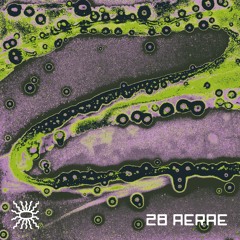 Tentacular 28 ~ Aerae