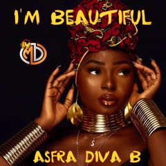 I'M BEAUTIFUL - ASFRA DIVA B - Jungle RMX