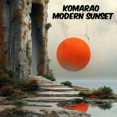 Komarao - Modern Sunset @ Excl for ChillOutPlanet.Ru
