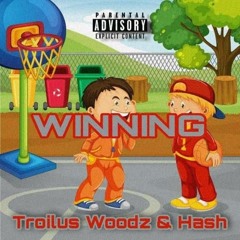 Winning (feat. Hash Tingz)